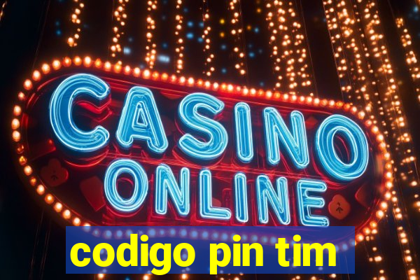 codigo pin tim