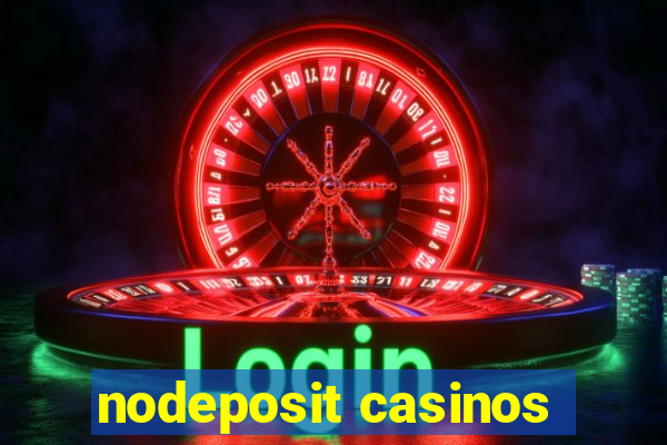 nodeposit casinos