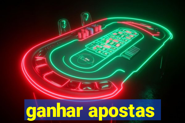 ganhar apostas