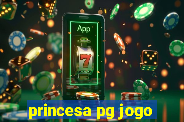 princesa pg jogo