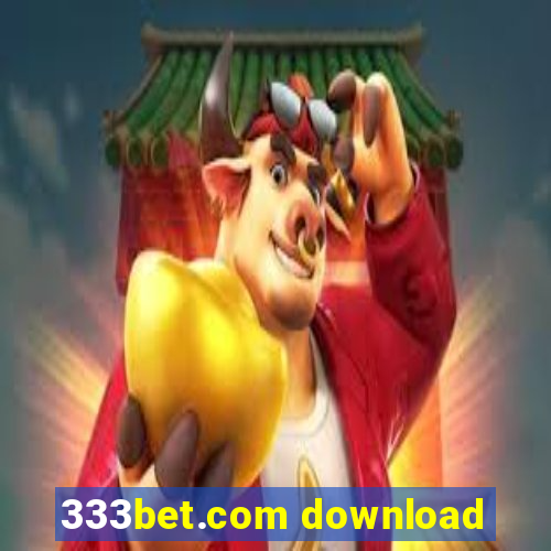 333bet.com download