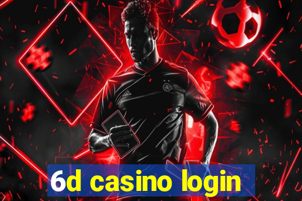 6d casino login