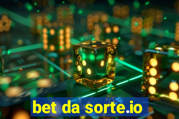 bet da sorte.io