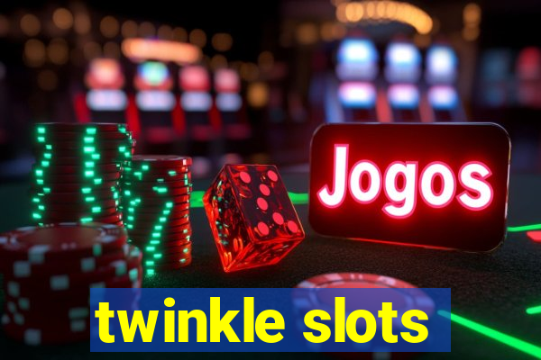 twinkle slots