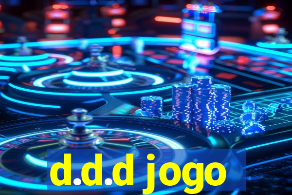 d.d.d jogo