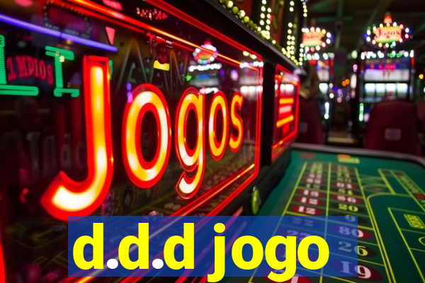 d.d.d jogo