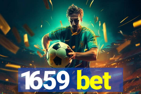 1659 bet