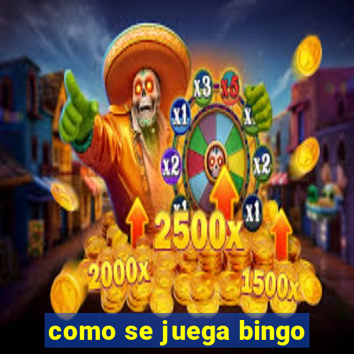 como se juega bingo