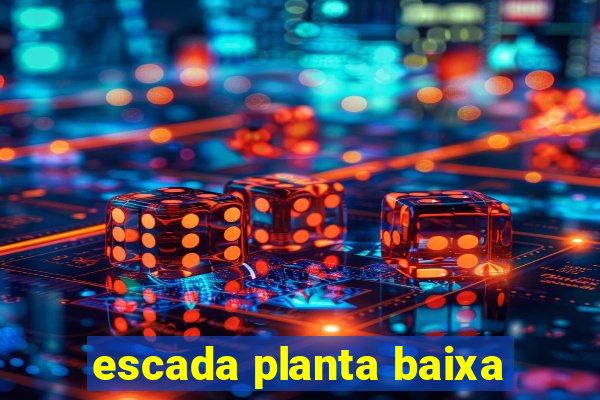 escada planta baixa