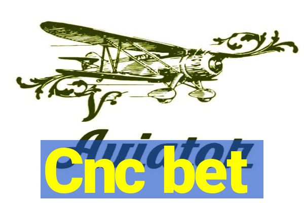 Cnc bet