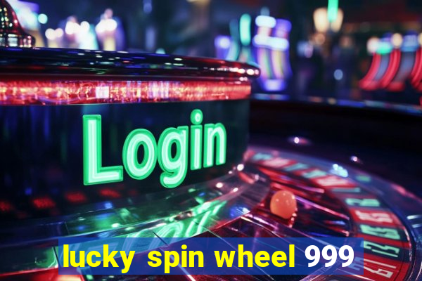 lucky spin wheel 999