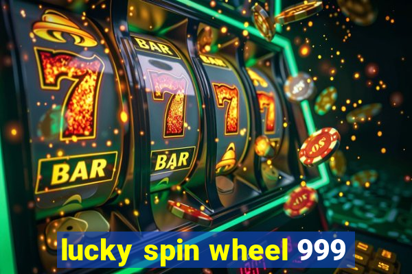 lucky spin wheel 999