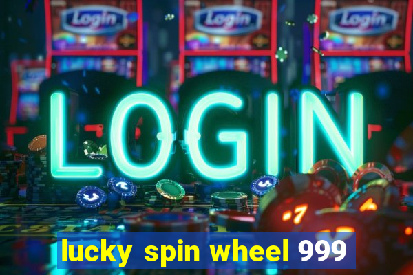 lucky spin wheel 999