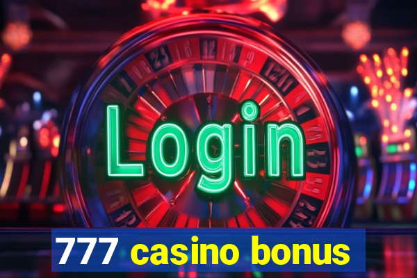 777 casino bonus