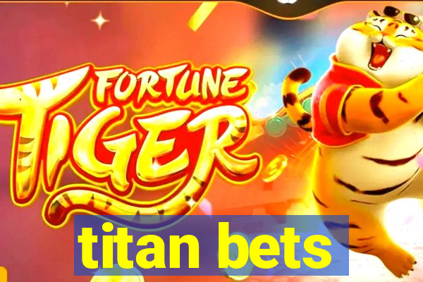 titan bets