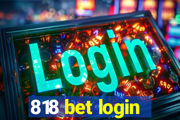 818 bet login