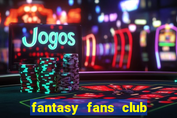 fantasy fans club - ffc