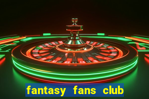 fantasy fans club - ffc