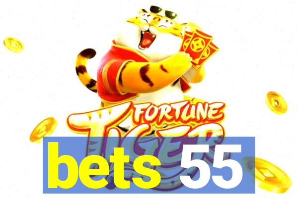 bets 55