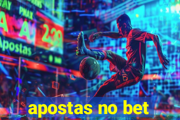 apostas no bet