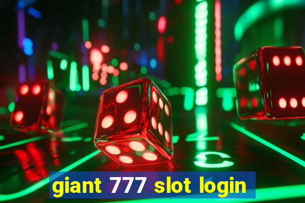 giant 777 slot login