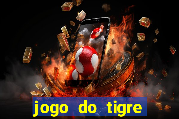 jogo do tigre deposito minimo 1 real