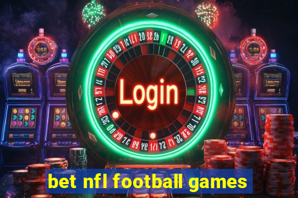 bet nfl football games