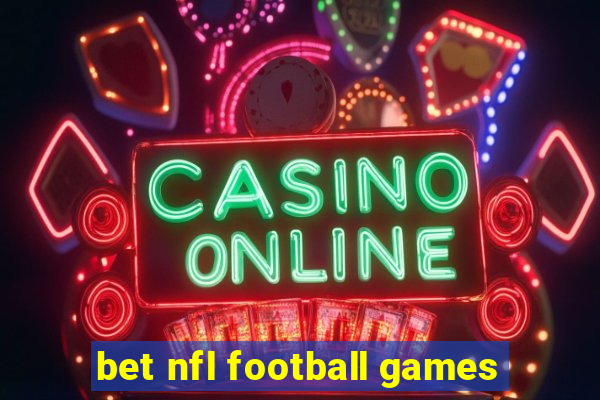 bet nfl football games