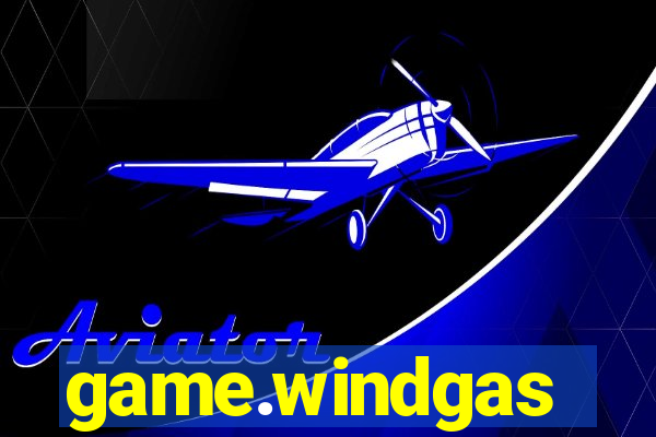 game.windgas