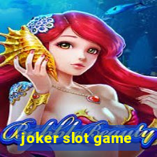 joker slot game