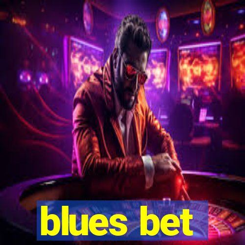 blues bet