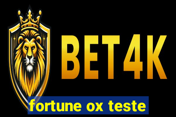 fortune ox teste