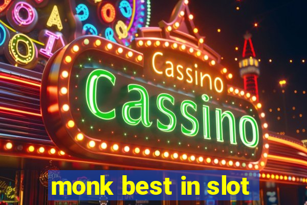 monk best in slot