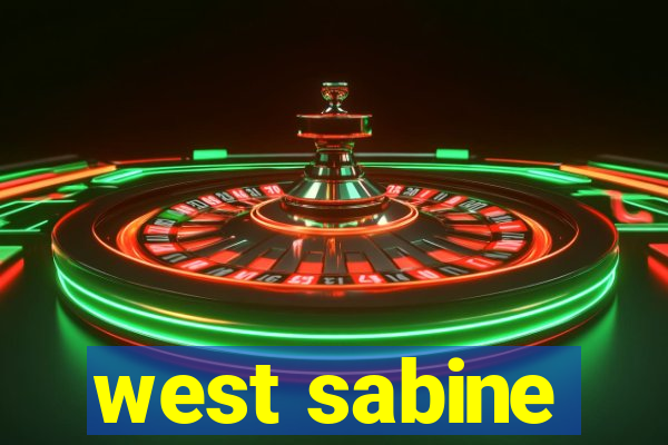 west sabine