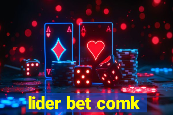 lider bet comk