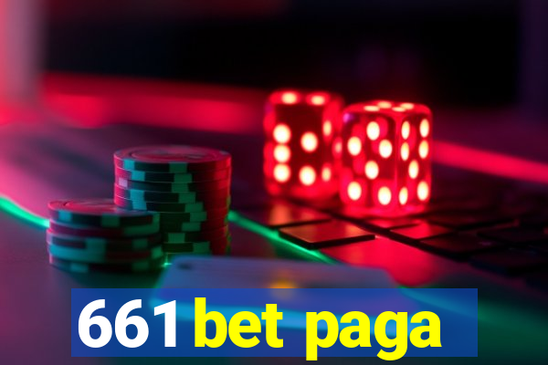 661 bet paga