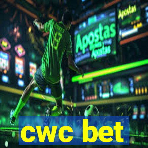 cwc bet