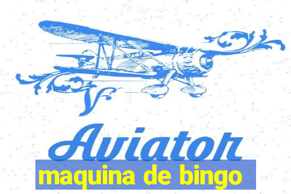 maquina de bingo