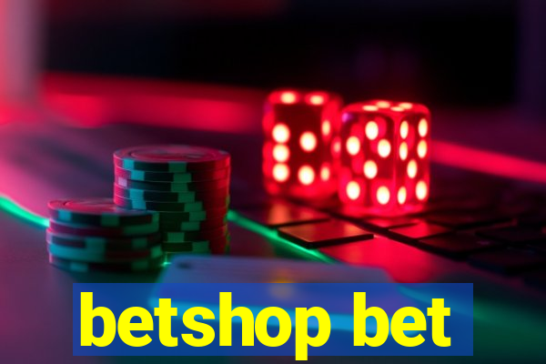 betshop bet