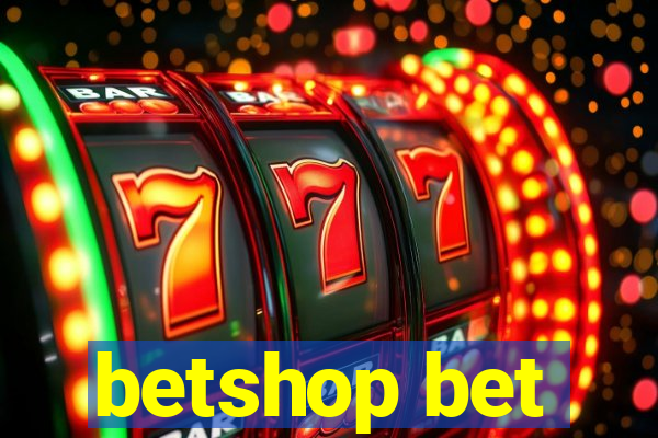 betshop bet