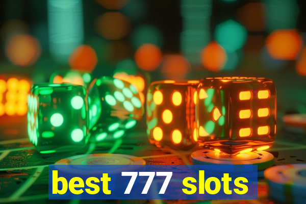 best 777 slots