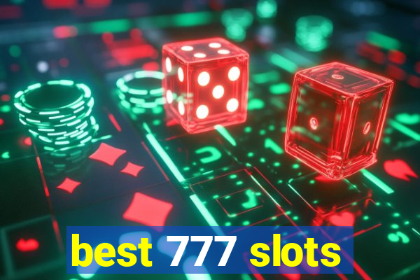 best 777 slots