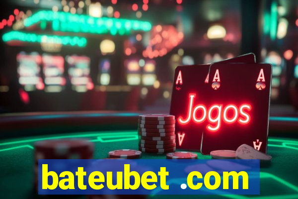 bateubet .com