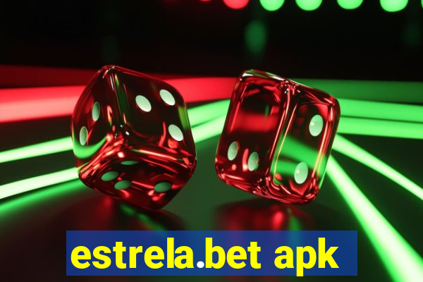 estrela.bet apk