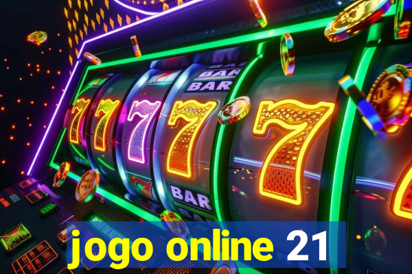 jogo online 21