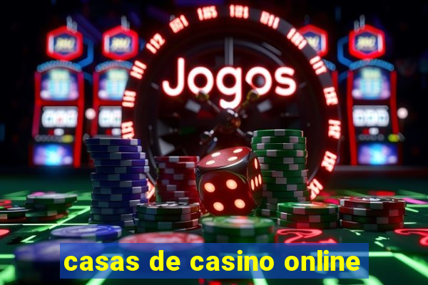 casas de casino online