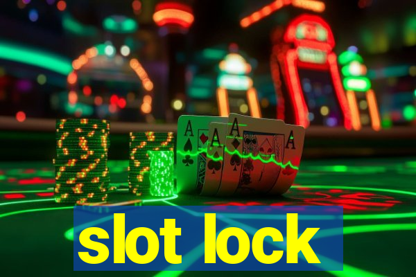 slot lock