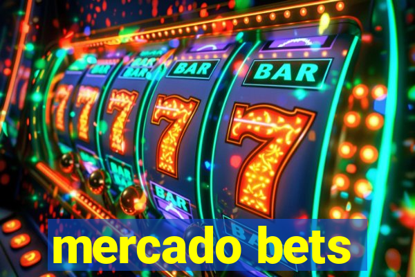 mercado bets