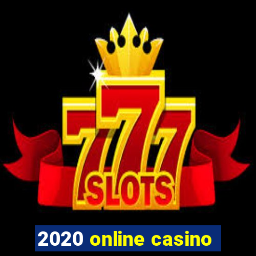 2020 online casino