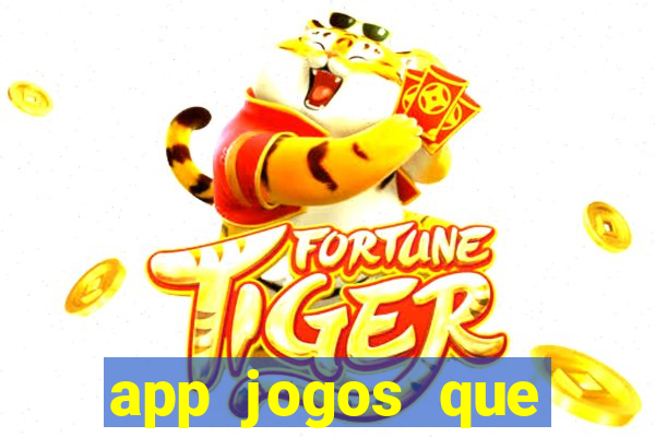 app jogos que pagam de verdade